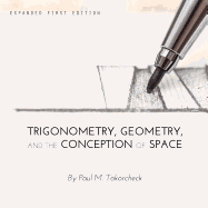 Trigonometry, Geometry, and the Conception of Space