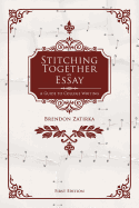 Stitching Together an Essay: A Guide to College Writing