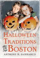 Halloween Traditions in Boston