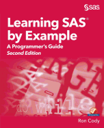 'Learning SAS by Example: A Programmer's Guide, Second Edition'