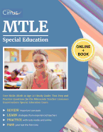 MTLE Special Education Core Skills (Birth to Age 21) Study Guide: Test Prep and Practice Questions for the Minnesota Teacher Licensure Examinations Sp