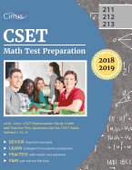 CSET Math Test Preparation 2018-2019: CSET Mathematics Study Guide and Practice Test Questions for the CSET Math Subtest I, II, II