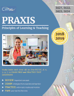 Praxis Principles of Learning and Teaching Study Guide 2018-2019: All-in-One PLT EC, K-6, 5-9, 7-12 Exam Prep and Practice Test Questions