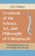 'Text-Book of the Science, Art and Philosophy of Chiropractic/The Chiropractor's Adjuster'