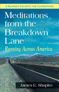 Meditations from the Breakdown Lane: Running Across America