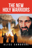 The New Holy Warriors