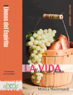 La Vida Llena de Fruto: Llenos del Esp├â┬¡ritu: 13 estudios para grupos (Spanish Edition)