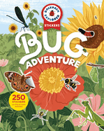 Backpack Explorer Stickers: Bug Adventure: 250 Stickers plus Play & Learn Activities