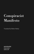 Conspiracist Manifesto (Semitext (E) Intervention Series, 34)