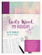 God's Word, My Thoughts KJV Bible for Teen Girls