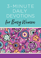 3-Minute Daily Devotions for Busy Women