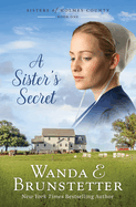 A Sister's Secret (Sisters of Holmes County, 1)