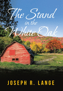 The Stand in the White Oak