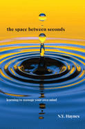 The Space Between Seconds