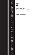 Code of Federal Regulations, Title 21 Food and Drugs 170-199, 2023