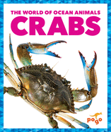 Crabs (Pogo Books: The World of Ocean Animals)