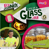 Life of a Glass Jar (Eco Journeys)