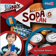 Life of a Soda Can (Eco Journeys)