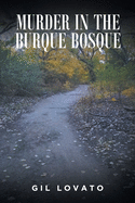 Murder in the Burque Bosque