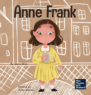 Anne Frank: A Kid's Book About Hope (Mini Movers and Shakers)