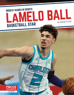 LaMelo Ball (Biggest Names in Sports)