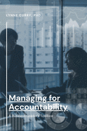 Managing for Accountability: A Business Leader's Toolbox (Issn)