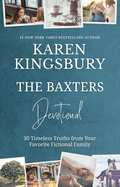 The Baxters Devotional: 30 Timeless Truths from Your Favorite Fictional Family