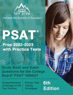 PSAT Prep 2022 - 2023 with Practice Tests: Study Book and Exam Questions for the College Board PSAT NSMQT: [6th Edition]