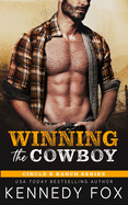 Winning the Cowboy (Circle B Ranch)