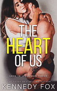 The Heart of Us (Love in Isolation)