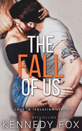 The Fall of Us (Love in Isolation)