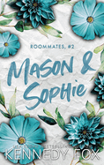 Mason & Sophie (Roommates)