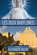 Les deux Babylones (French Edition)