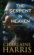 The Serpent in Heaven (Gunnie Rose; Center Point Large Print, 4)