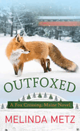 Outfoxed (Fox Crossing, Maine)