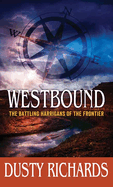 Westbound: The Battling Harrigans of the Frontier