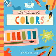Let's Learn the Colors: A Color-Changing Bath Book (Bath Genius, 1)