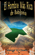 El Hombre M├â┬ís Rico de Babilonia (Spanish Edition)