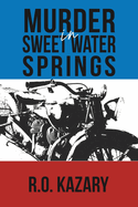 Murder in Sweet Water Springs