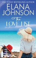 The Love List: Sweet Beach Romance and Friendship Fiction (Hilton Head Island)