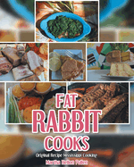Fat Rabbit Cooks: Original Recipe Mississippi Cooking