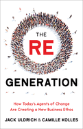 The Re Generation: Sowing Seeds for a Future of Reimagination, Reconnection, and Regeneration