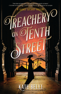 Treachery on Tenth Street (A Gilded Gotham Mystery)