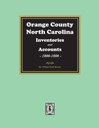 Orange County, North Carolina Inventories and Estates, 1800-1808
