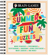 Brain Games - Summer Fun Puzzles (#3): Word Searches, Crosswords, Cryptograms, Anagrams, Mind Stretchers, Word Ladders, And More! (Volume 3)