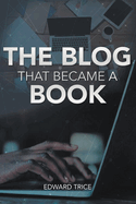 The Blog That Became A Book