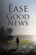 The Ease of the Good News