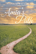 Amia's Path