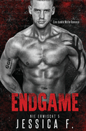 Endgame: Eine dunkle Mafia-Romanze (Nie Erwischt) (German Edition)