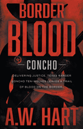 Border Blood: A Contemporary Western Novel (Concho)